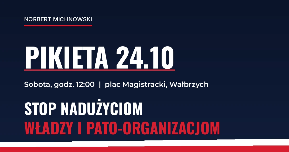 Pikieta w sobotę na placu Magistracki. Stop nadużyciom władzy i pato-organizacjom